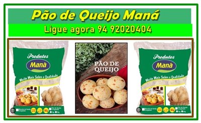 Pão de Queijo Maná - 94 9202 0404